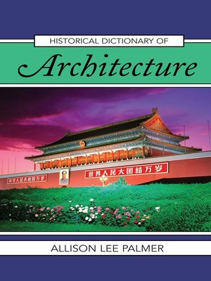 cover image of Historical Dictionary of Architecture